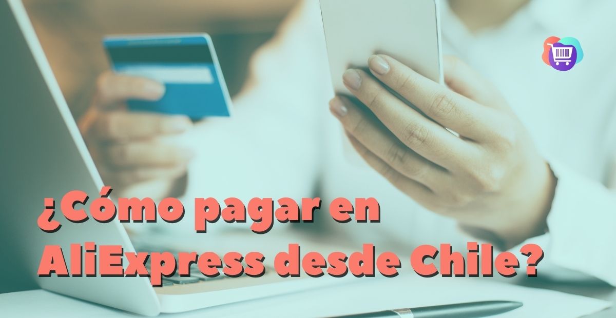 Métodos de pago en AliExpress: cual es la mejor manera de pagar en esta tienda online